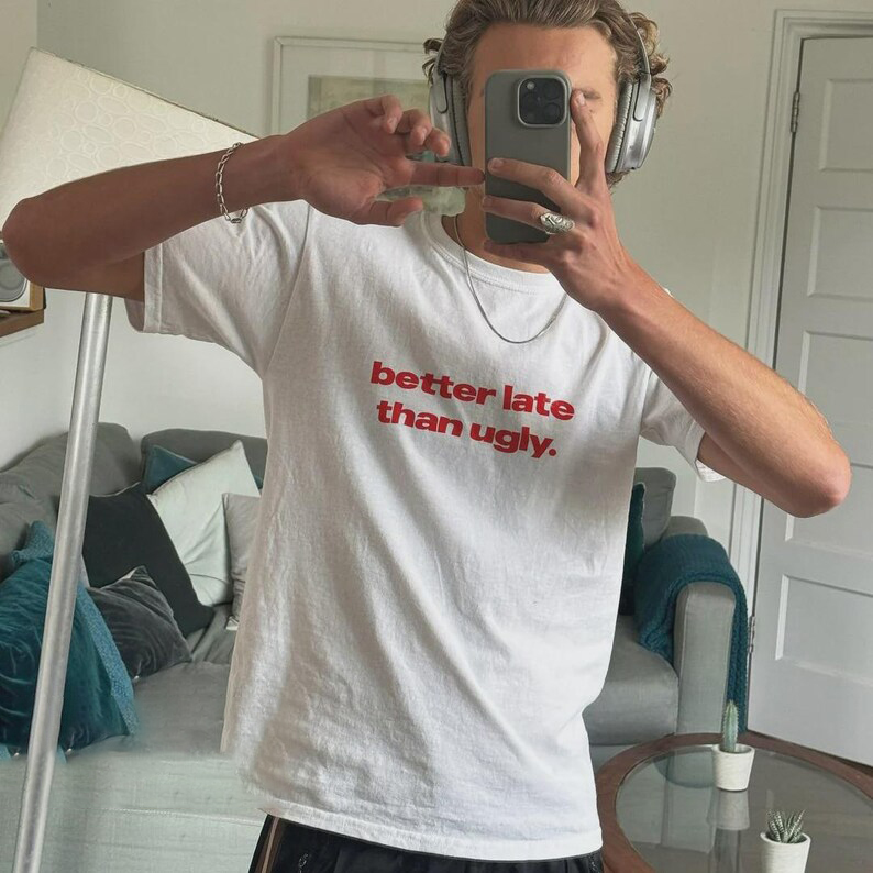 Better Late Than Ugly Tシャツ ヘビー - Women'S Fashion From The 90S のレビューと価格